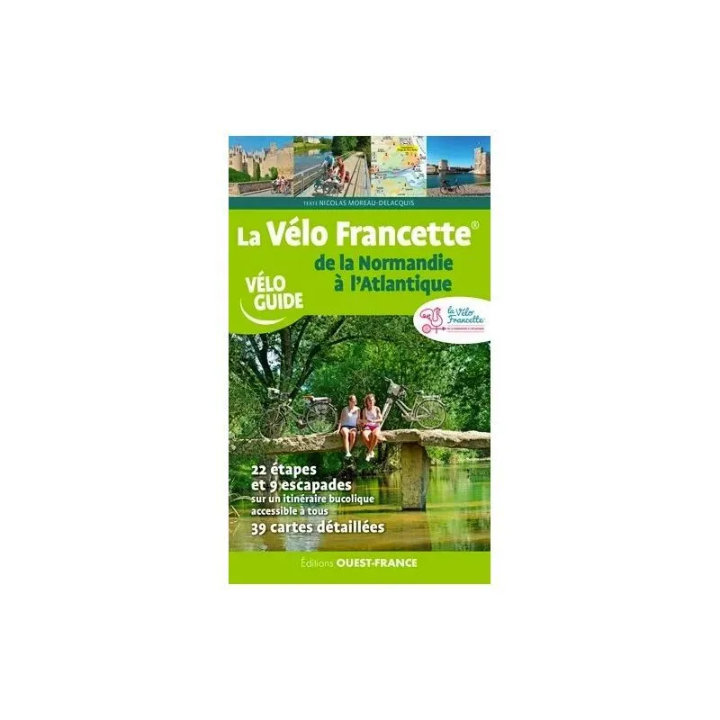 Editions Ouest France Velo Francette De La Normandie A L'Atlantique - Guide | Hardloop